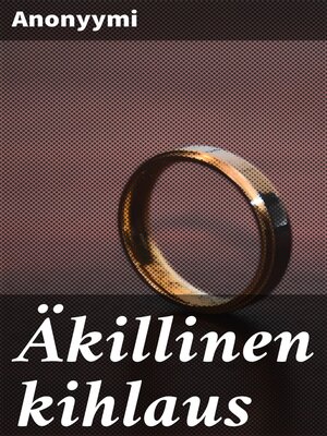 cover image of Äkillinen kihlaus